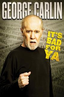 Profilový obrázek - George Carlin... It's Bad for Ya!