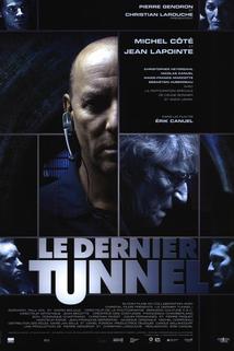 Poslední loupež  - Le dernier tunnel