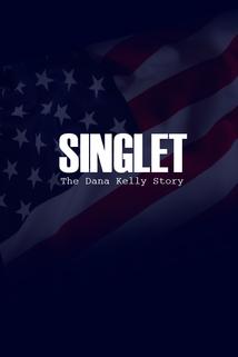 Profilový obrázek - Singlet: The Dana Kelly Story