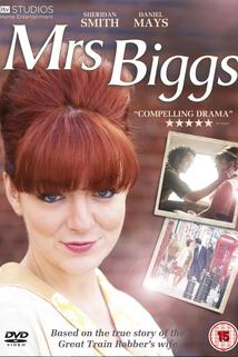 Mrs Biggs  - Mrs Biggs