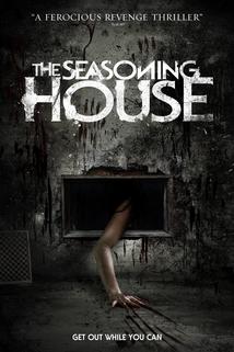 Veřejný dům hrůzy  - Seasoning House, The