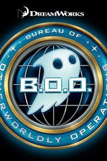 B.O.O.: Bureau of Otherworldly Operations  - B.O.O.: Bureau of Otherworldly Operations