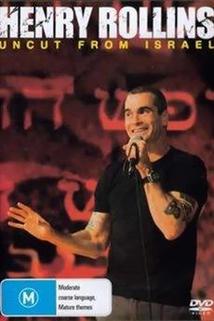 Profilový obrázek - Henry Rollins: Uncut from Israel