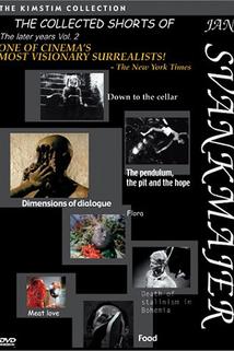 The Collected Shorts of Jan Svankmajer: The Later Years Vol. 2