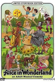 Profilový obrázek - Alice in Wonderland: An X-Rated Musical Fantasy