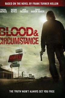 Blood and Circumstance  - Blood and Circumstance