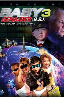 Baby Geniuses: Baby Squad Investigators