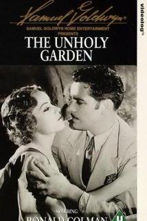 The Unholy Garden  - The Unholy Garden