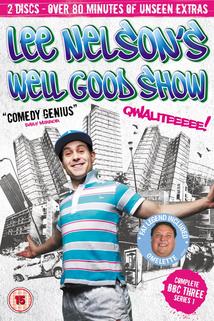 Lee Nelson's Well Good Show