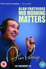 Mid Morning Matters with Alan Partridge 