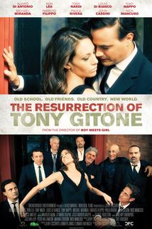 The Resurrection of Tony Gitone  - The Resurrection of Tony Gitone
