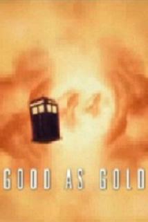 Profilový obrázek - Doctor Who: Good as Gold