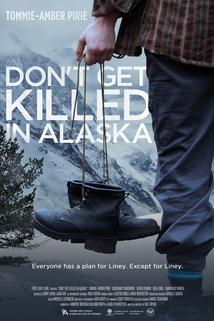 Profilový obrázek - Don't Get Killed in Alaska