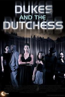 Dukes and the Dutchess 