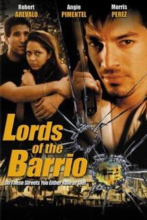 Lords of the Barrio  - Lords of the Barrio