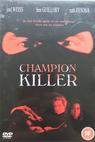 Champion Killer 