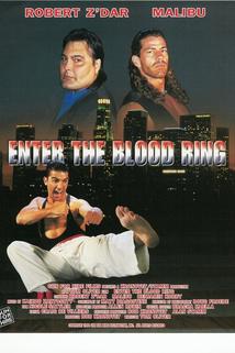 V krvavém ringu  - Enter the Blood Ring
