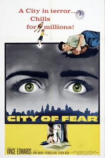 City of Fear  - City of Fear
