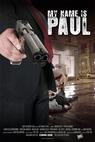 My Name Is Paul (2013)