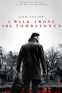 Mezi náhrobními kameny  - Walk Among the Tombstones, A