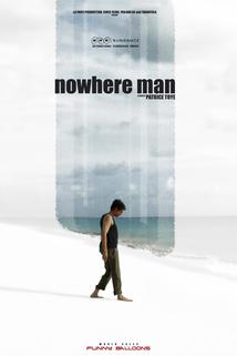 Nowhere Man  - Nowhere Man