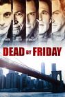 Dead by Friday (2012)