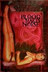 Blood Makes Noise (2005)