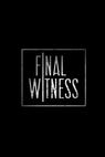 Final Witness (2012)