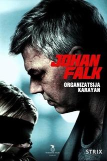 Johan Falk: Organizatsija Karayan  - Johan Falk: Organizatsija Karayan