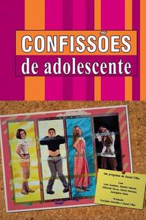 Confissões de Adolescente  - Confissões de Adolescente