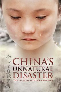 Profilový obrázek - China's Unnatural Disaster: The Tears of Sichuan Province