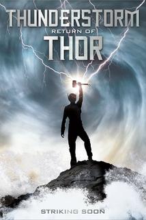 Thunderstorm: The Return of Thor  - Thunderstorm: The Return of Thor