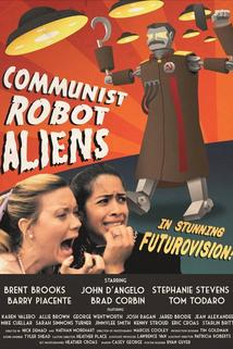 Communist Robot Aliens