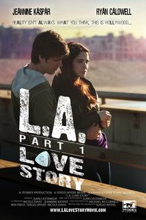 L.A. Love Story Part 1