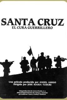 Profilový obrázek - Santa Cruz, el cura guerrillero