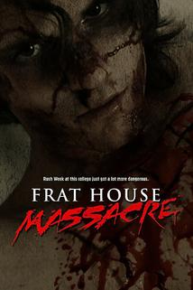 Frat House Massacre
