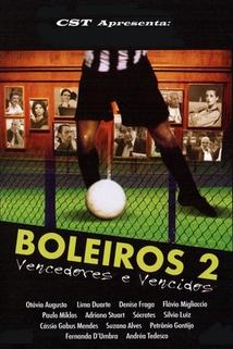 Profilový obrázek - Boleiros 2 - Vencedores e Vencidos