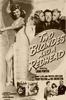 Two Blondes and a Redhead  - Two Blondes and a Redhead