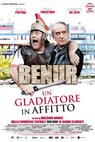 Benur - Un gladiatore in affitto (2012)