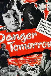 Danger Tomorrow  - Danger Tomorrow