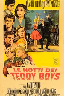 Le notti dei Teddy Boys  - Le notti dei Teddy Boys