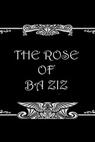 The Rose of Ba Ziz 