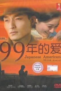 99-nen no ai: Japanese Americans  - 99-nen no ai: Japanese Americans
