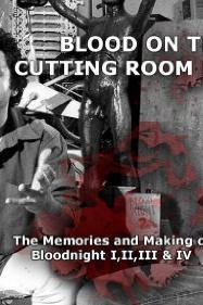 Blood on the Cutting Room Floor