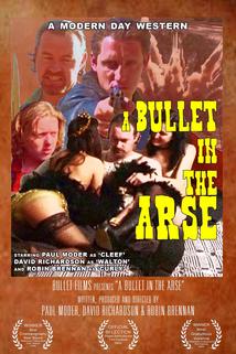 Profilový obrázek - Bullet in the Arse, A