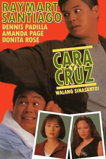 Profilový obrázek - Cara y Cruz: Walang sinasanto!