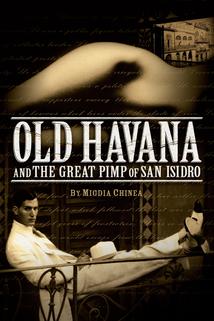 Profilový obrázek - Old Havana and the Great Pimp of San Isidro