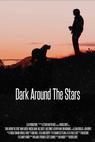 Dark Around the Stars 