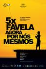 5x Favela, Agora por Nós Mesmos (2010)