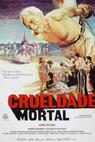 Crueldade Mortal (1976)